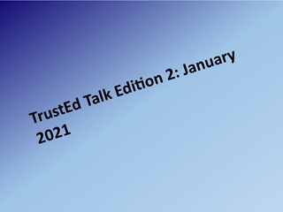 Trusted Talk Edition 2 Newsletter 